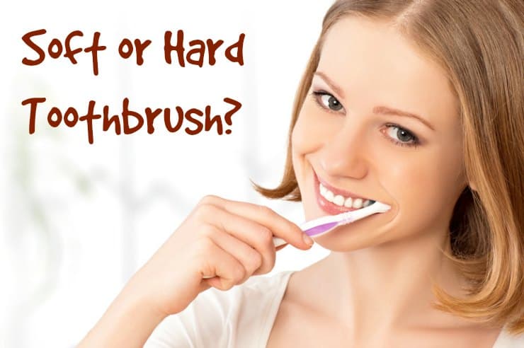 hard or soft tooth brush